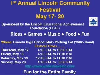 1 st Annual Lincoln Community Festival May 17- 20