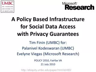 A Policy Based Infrastructure for Social Data Access with Privacy Guarantees