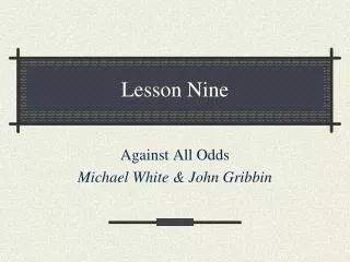 Lesson Nine