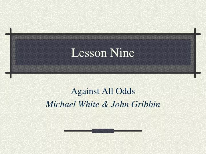 lesson nine