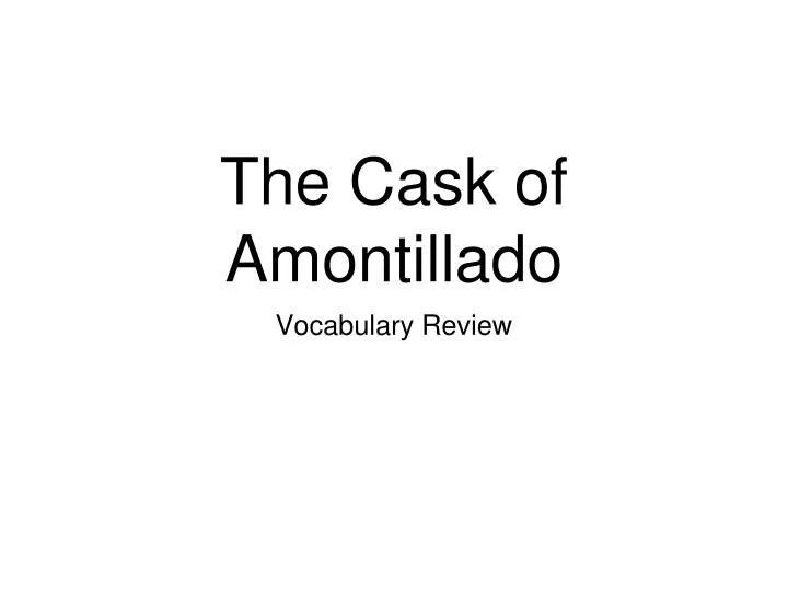 the cask of amontillado