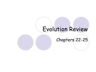 Evolution Review