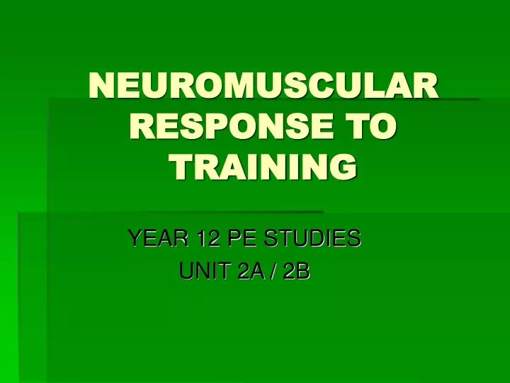 neuromuscular response to training