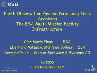 Earth Observation Payload Data Long Term Archiving The ESA Multi-Mission Facility Infrastructure