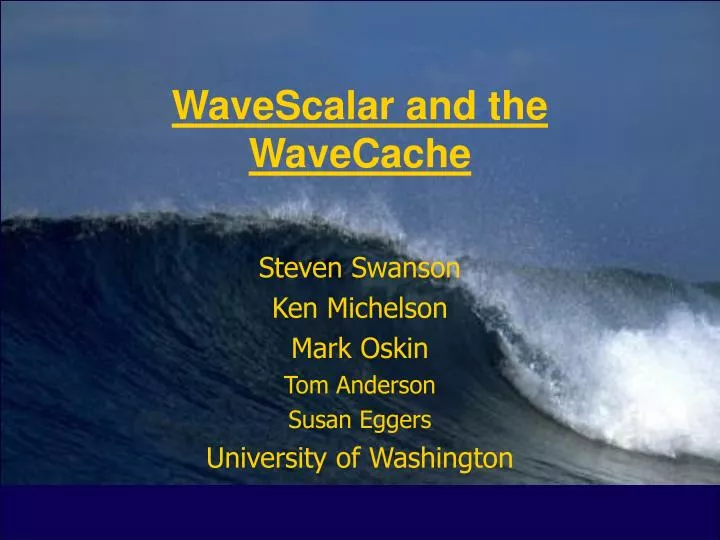 wavescalar and the wavecache