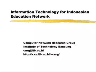 Information Technology for Indonesian Education Network