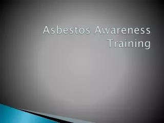 Asbestos Awareness Training