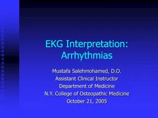 EKG Interpretation: Arrhythmias