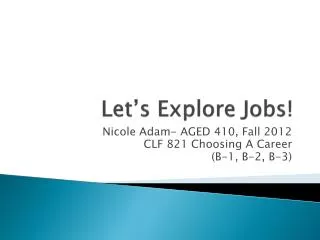 Let’s Explore Jobs!