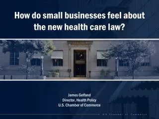 How do small businesses feel about the new health care law?