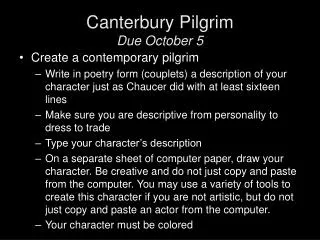 Canterbury Pilgrim Due October 5