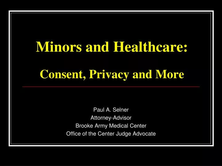 minors and healthcare consent privacy and more