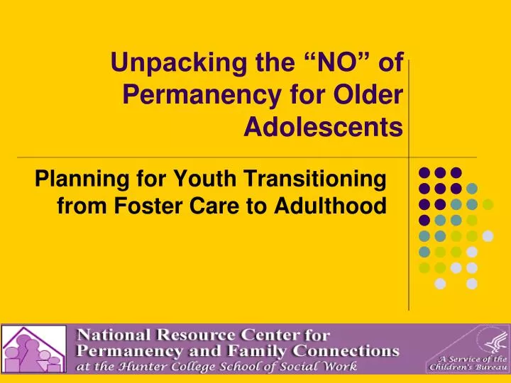 unpacking the no of permanency for older adolescents