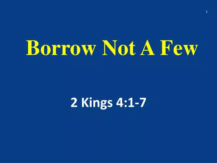 borrow not a few