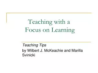 Teaching with a Focus on Learning