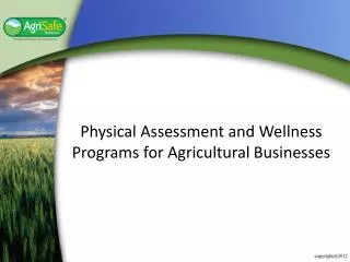 Physical Assessment and Wellness Programs for Agricultural Businesses