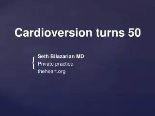 Cardioversion turns 50