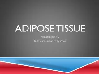 Adipose Tissue