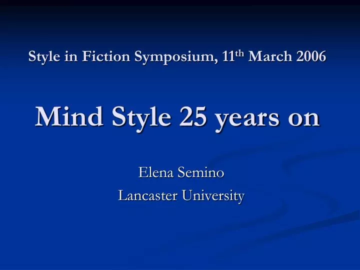 style in fiction symposium 11 th march 2006 mind style 25 years on
