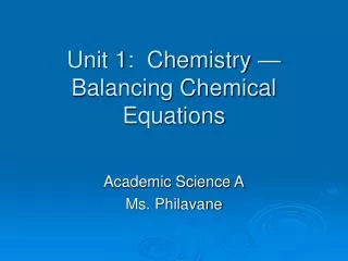 Unit 1: Chemistry —Balancing Chemical Equations