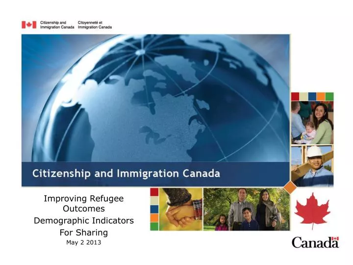 improving refugee outcomes demographic indicators for sharing may 2 2013