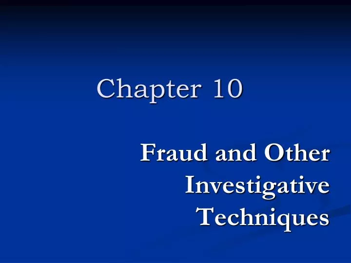 fraud and other investigative techniques