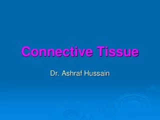 Connective Tissue