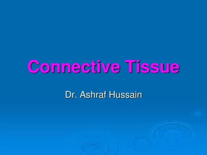 PPT - Connective Tissue PowerPoint Presentation, Free Download - ID:1777475