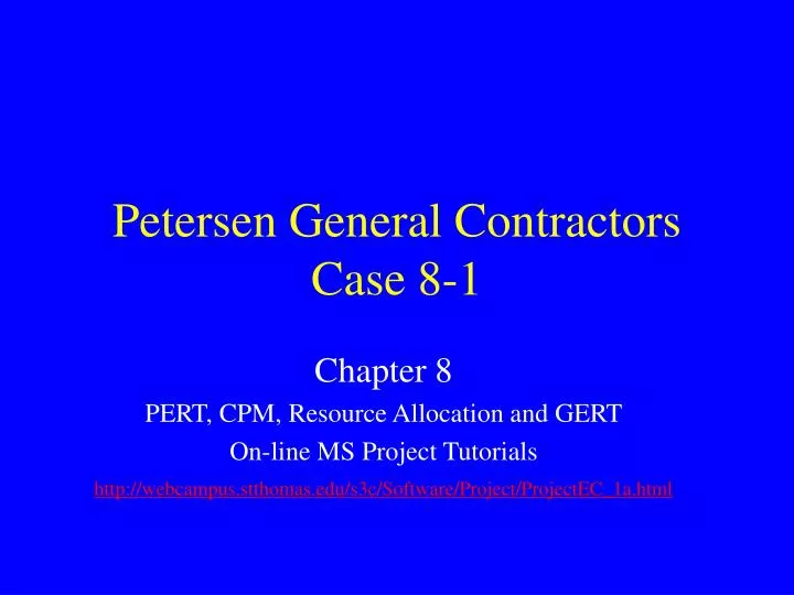 petersen general contractors case 8 1