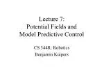Lecture 7: Potential Fields and Model Predictive Control - slide 1