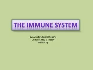 The Immune system