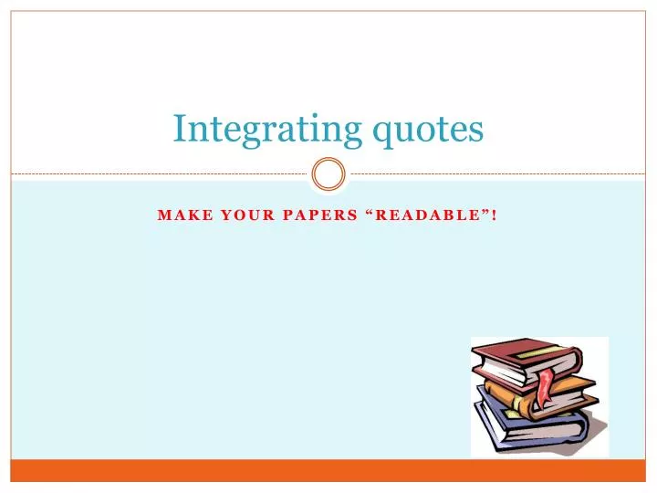 integrating quotes