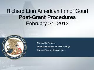 Richard Linn American Inn of Court Post-Grant Procedures February 21, 2013
