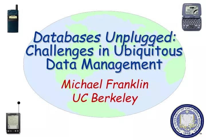databases unplugged challenges in ubiquitous data management