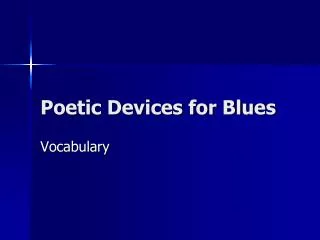 Poetic Devices for Blues