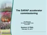 The SARAF accelerator commissioning - slide 1