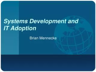 systems development and it adoption