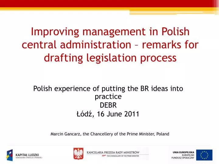 improving management in polish central administration remarks for drafting legislation process