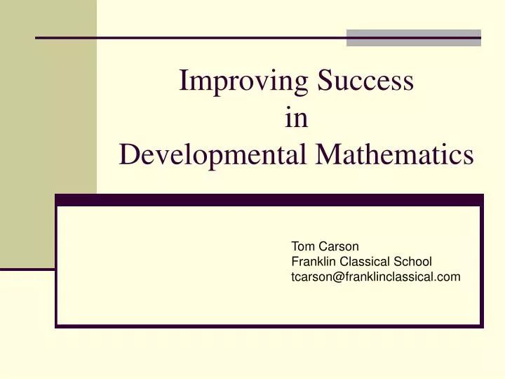 improving success in developmental mathematics