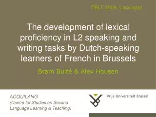 The development of lexical proficiency in L2 speaking and writing tasks by Dutch-speaking learners of French in Brussels