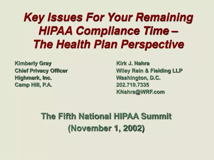 key issues for your remaining hipaa compliance time the health plan perspective