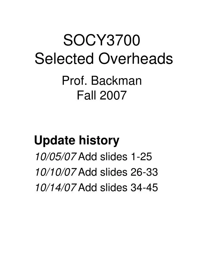 socy3700 selected overheads prof backman fall 2007