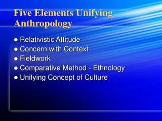 Five Elements Unifying Anthropology
