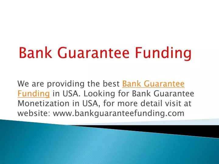 bank guarantee funding