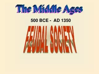 FEUDAL SOCIETY