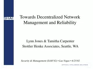 Towards Decentralized Network Management and Reliability