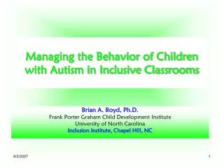 Managing the Behavior of Children with Autism in Inclusive Classrooms