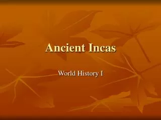 Ancient Incas