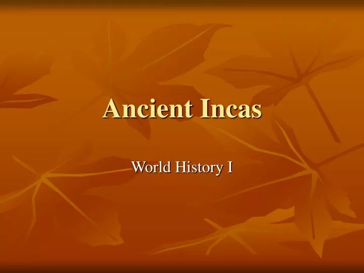 ancient incas