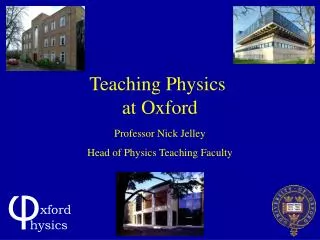 Teaching Physics at Oxford